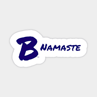 B Namaste Magnet