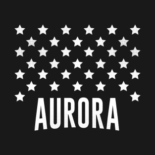 Aurora, Colorado - CO, USA Stars Flag T-Shirt