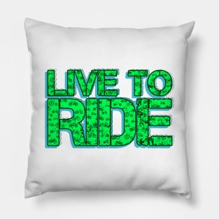 Live To Ride Green Bicycle Pillow