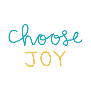 Choose Joy T-Shirt