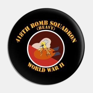 418th Bomb Squadron WWII Pin