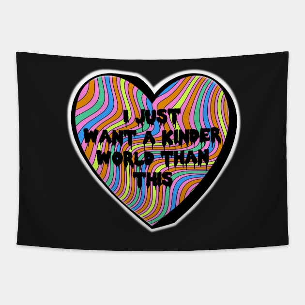 I Just Want A Kinder World Than This Groovy Colorful Candy Heart Tapestry by Bite Back Sticker Co.