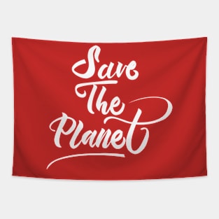 Save The Planet White Tapestry