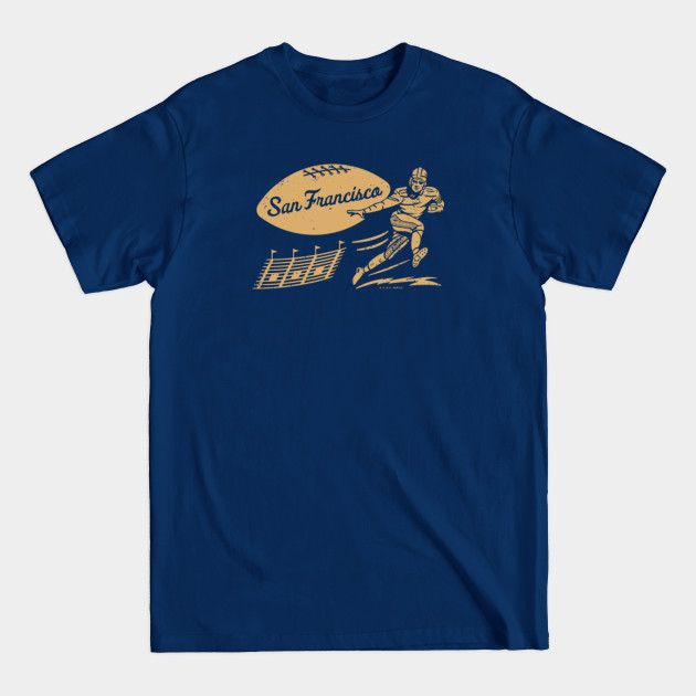 Disover Vintage Football - San Francisco 49ers (Gold San Francisco Wordmark) - San Francisco 49ers - T-Shirt