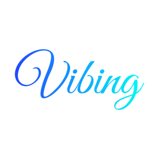 Vibing chill blue vibes T-Shirt