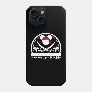 Pirate life Phone Case