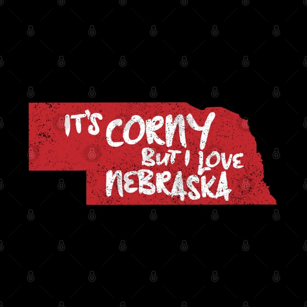 Nebraska, It's Corny But I Love It by Commykaze