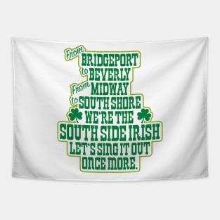 We're the South Side Irish Tapestry