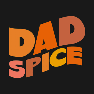 Family spice Dad Halloween Costume T-Shirt