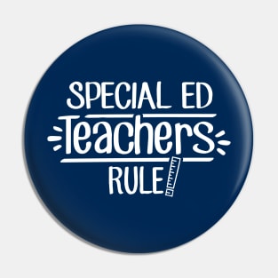 Special Ed Teachers Rule! Pin