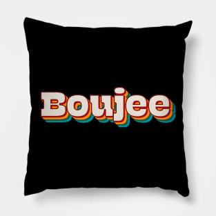 Boujee Pillow