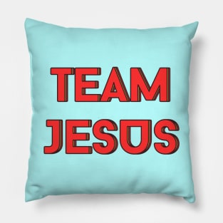 Team Jesus | Christian Saying Pillow