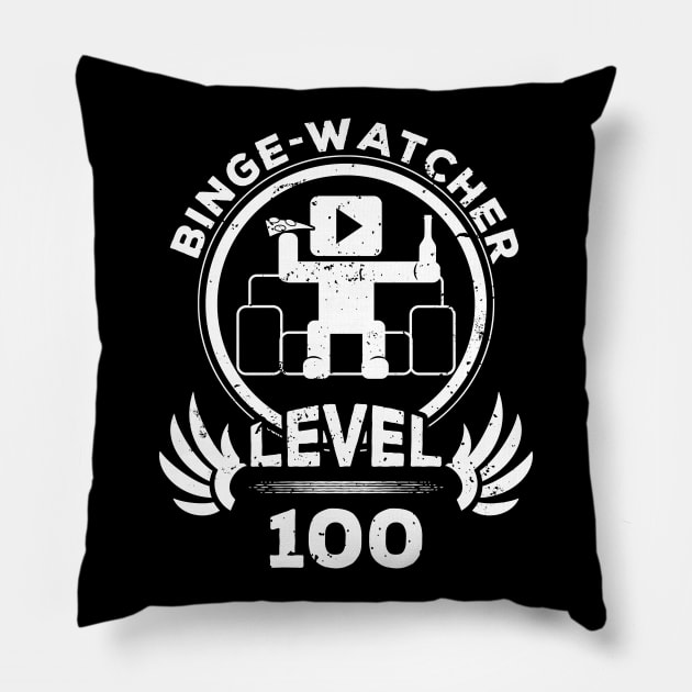 Level 100 Binge Watcher Gift Pillow by atomguy