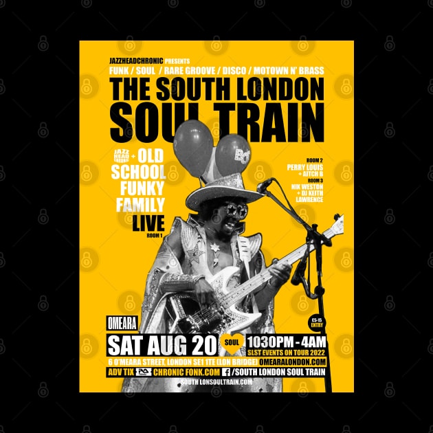 POSTER - THE SOUTH LONDON - SOUL TRAIN - OLD SCHOLL FUNKY FAMILY by Promags99