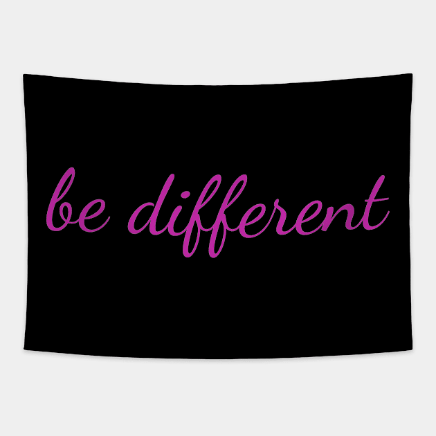 Be different Tapestry by HBfunshirts