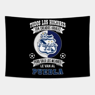 Playera del Puebla Camoteros del Puebla Los Mejores le van al Puebla Futbol Mexicano Tapestry