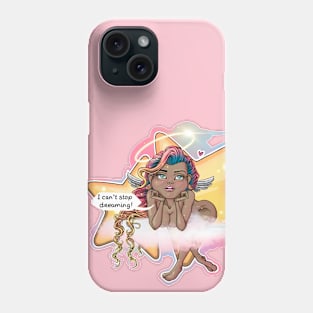 I can't stop dreaming Phone Case