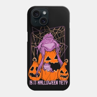 Is it Halloween yet? Phone Case