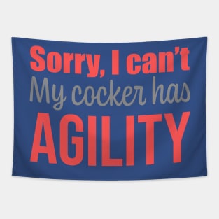 Sorry I can't, my cocker spaniel has agility in English Tapestry