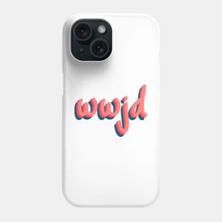 what would jesus do Phone Case
