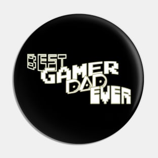 Best gamer dad ever Pin