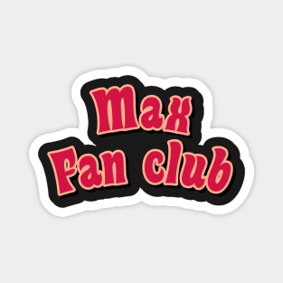 max fan club red Magnet