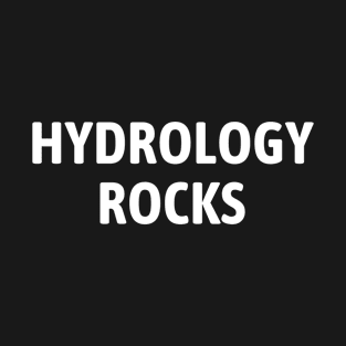 funny hydrologist T-Shirt