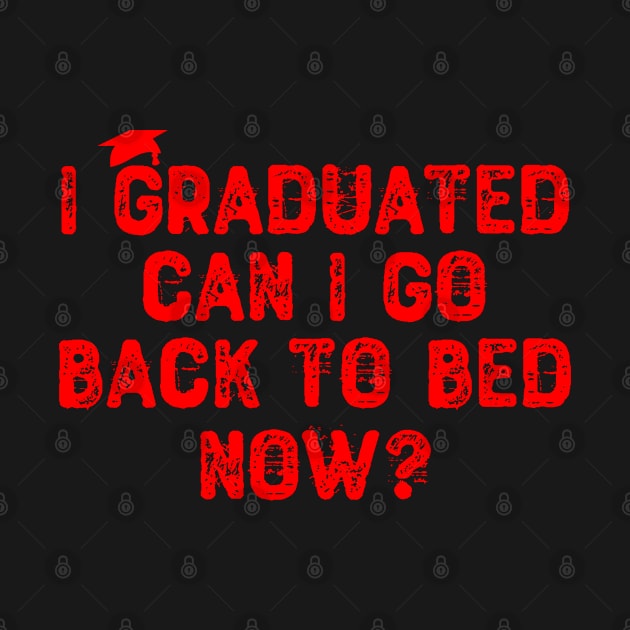 I Graduated Can I Go Back To Bed Now? by Yyoussef101