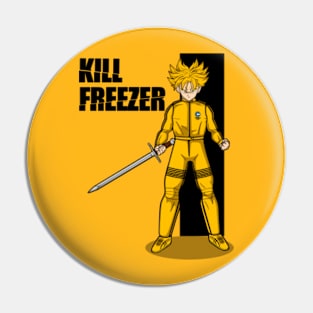 Kill Freezer Pin
