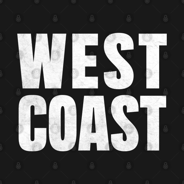 West Coast ////// 90s Hip Hop Fan Design by DankFutura