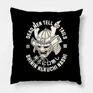 Japanese proverbs, dead men tell no tales. Pillow