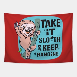 Sloth Take It Slow th & Keep Hanging Tapestry