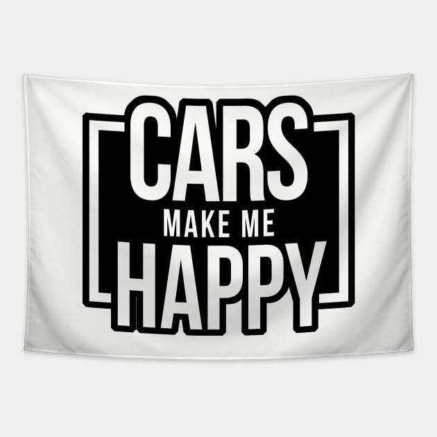 Cars Make Me Happy - Black Tapestry by hoddynoddy