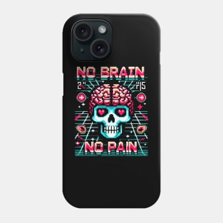 Ai Pixel Art No Brain No Pain Skull Phone Case