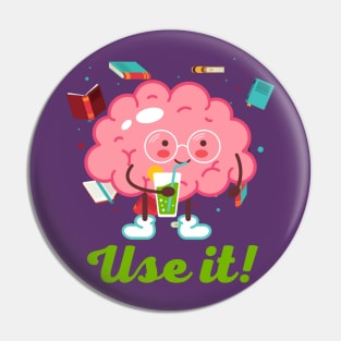 Use Your Brain! Pin