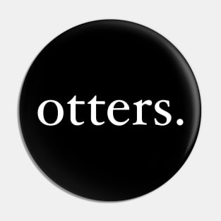 Otters Pin