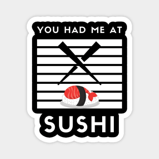 You had me at Sushi Magnet