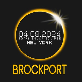 BROCKPORT New York Total Solar Eclipse April 8 2024 New York T-Shirt