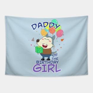 Daddy of the birthday girl Tapestry