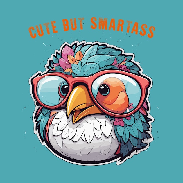 cute but smartass by Kingrocker Clothing