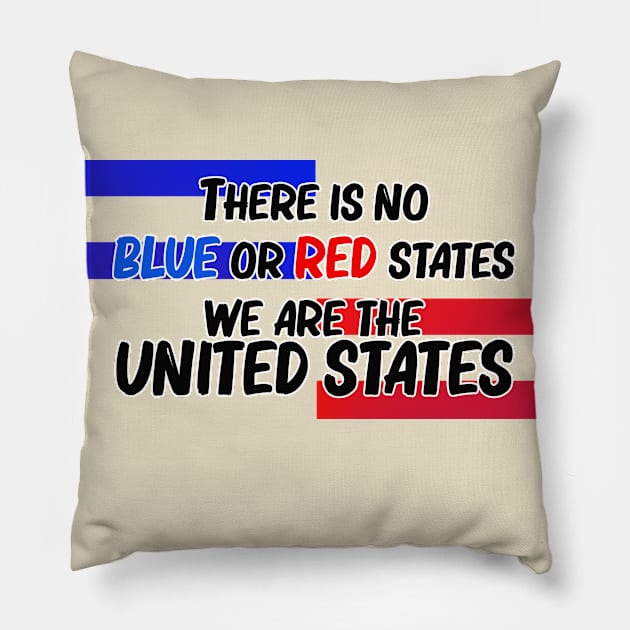 Biden - President - Election - No Blue or Red States - United States Pillow by By Diane Maclaine