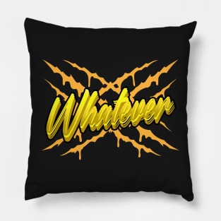 Whatever Pillow