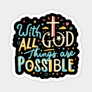 With God All Things Are Possible - Christian Quote Magnet