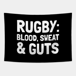 rugby: blood sweat and guts Tapestry