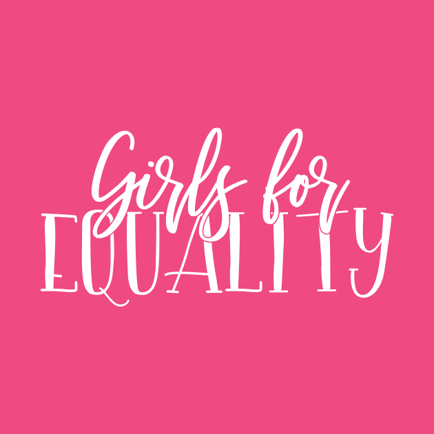 Girls for equality by Coral Graphics