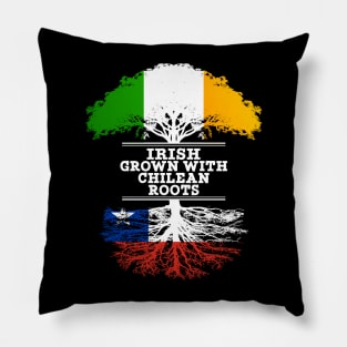 Irish Grown With Chilean Roots - Gift for Chilean With Roots From Chile Pillow