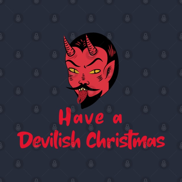 Have a Devilish Christmas, Male Devil, Christmas Gift, Satan, Devilish by Style Conscious