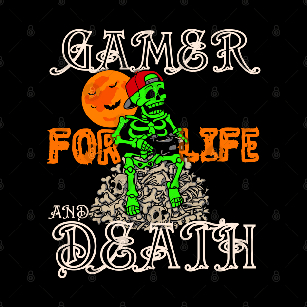 Gamer for life and death by Marveloso