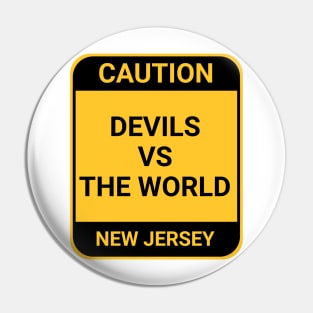 DEVILS VS THE WORLD Pin