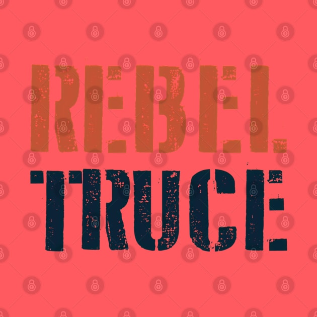 REBEL TRUCE by BG305